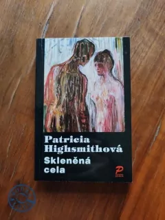 PATRICIA HIGHSMITH - Skleněná cela