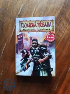 ALEXANDRA PAVELKOVÁ - Zlomená přísaha