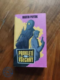 MARTIN PAYTOK - Prokletí pro všechny