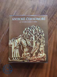 RADISLAV HOŠEK, JAN BOUZEK - Antické Černomoří