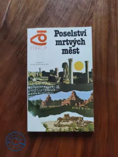 IGOR VSEVOLODOVIČ MOŽEJKO - Poselství mrtvých měst