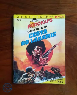 ROBERT ULLMAN - Cesta do Laramie