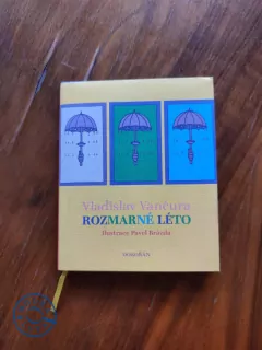 VLADISLAV VANČURA - Rozmarné léto