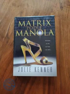 JULIE KENNER - Matrix podle Manola