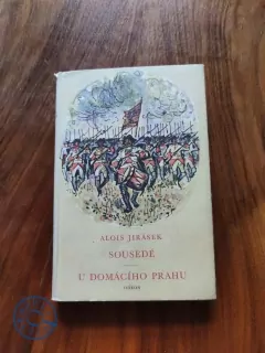 ALOIS JIRÁSEK - Sousedé, U domácího prahu