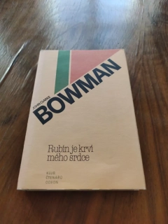 JOHN CLARKE BOWMAN - Rubín je krví mého srdce
