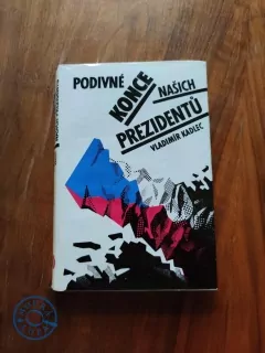 VLADIMÍR KADLEC - Podivné konce našich prezidentů