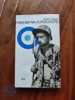 ROBERT MERLE - Víkend na Zuydcoote