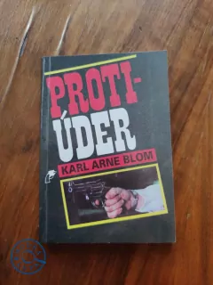 KARL ARNE BLOM - Protiúder