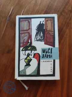 JARMILA GLAZAROVÁ - Vlčí jáma