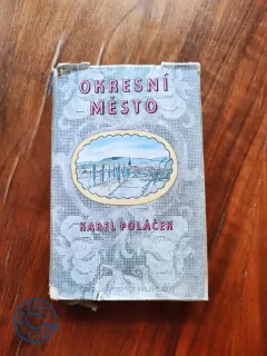 KAREL POLÁČEK - Okresní město