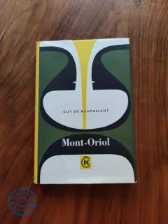 GUY DE MAUPASSANT - Mont-Oriol