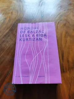 HONORÉ de BALZAC - Lesk a bída kurtizán