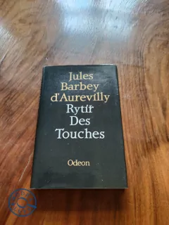 JULES AMÉDÉE BARBEY D'AUREVILLY - Rytíř Des Touches