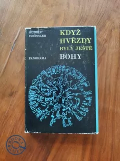 RUDOLF DRÖSSLER - Když hvězdy byly ještě bohy