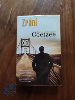 JOHN MAXWELL COETZEE - Zrání