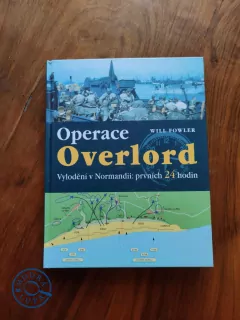 WILL FOWLER - Operace Overlord