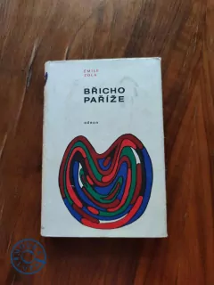 ÉMILE ZOLA - Břicho Paříže