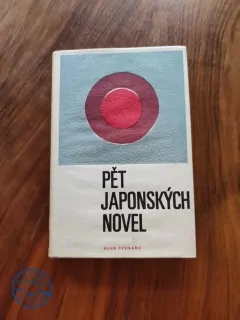 IČIJÓ HIGUČI, HÓMEI IWANO, JASUNARI KAWABATA, RIIČI JOKOMICU - Pět japonských novel
