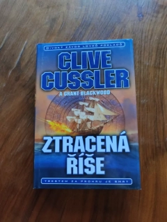 CLIVE CUSSLER, GRANT BLACKWOOD - Ztracená říše