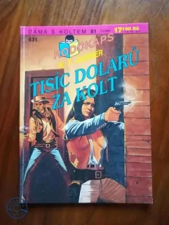 R. F. GARNER - Tisíc dolarů za kolt