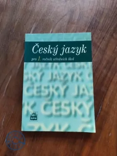 MARIE ČECHOVÁ, VLASTIMIL STYBLÍK, IVANA SVOBODOVÁ, JIŘÍ KRAUS - Český jazyk pro 1. ročník středních škol