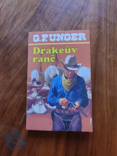 GERT FRITZ UNGER - Drakeův ranč