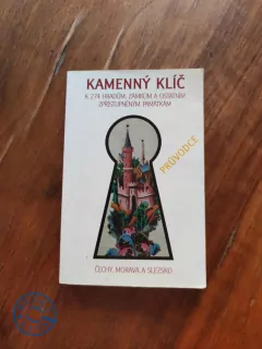 KATEŘINA SUČKOVÁ, ROMAN ABUŠINOV - Kamenný klíč k 274 hradům, zámkům a ostatním zpřístupněným památkám v České republice