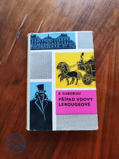ÉMILE GABORIAU - Případ vdovy Lerougeové