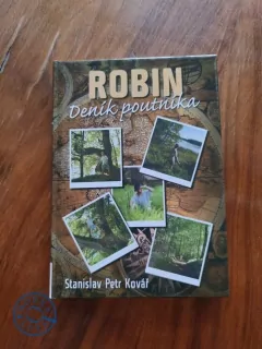 STANISLAV PETR KOVÁŘ - Robin - Deník poutníka