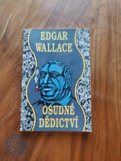 EDGAR WALLACE - Osudné dědictví