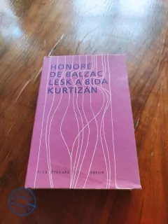 HONORÉ de BALZAC - Lesk a bída kurtizán