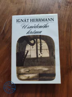 IGNÁT HERMANN - U snědeného krámu