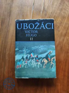 VICTOR HUGO - Ubožáci II.