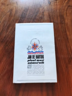 JAN DE HARTOG - Plout musí námořník