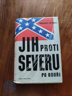 MARGARET MITCHELL - Jih proti severu - Po bouři – 2. Díl