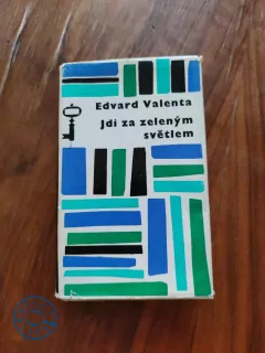EDVARD VALENTA - Jdi za zeleným světlem