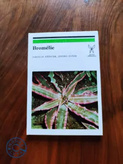 JAROSLAV KŘÍSTEK, JINDRA DUŠEK - Bromélie